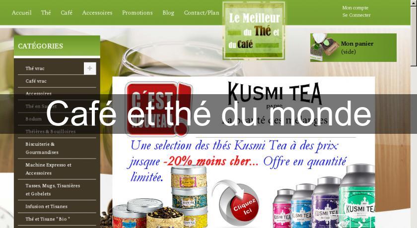 Café et thé du monde Café et thé du monde