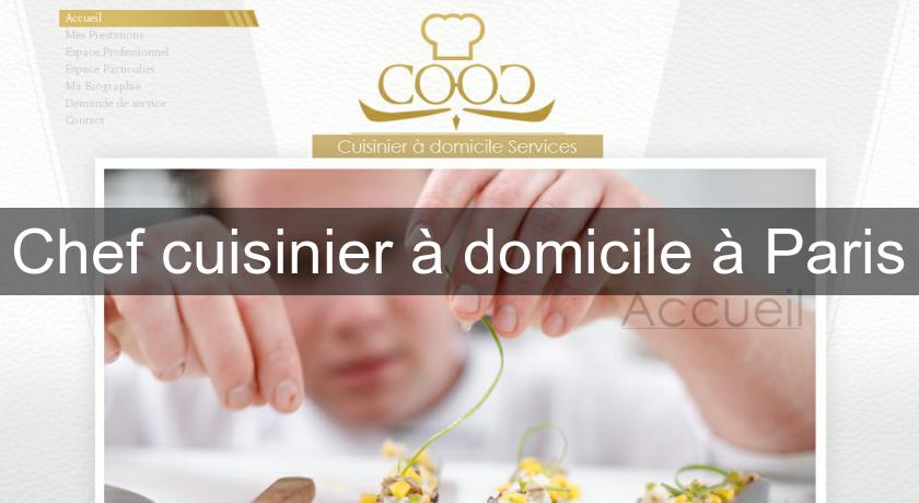 Chef cuisinier à domicile à Paris Chef cuisinier à domicile à Paris