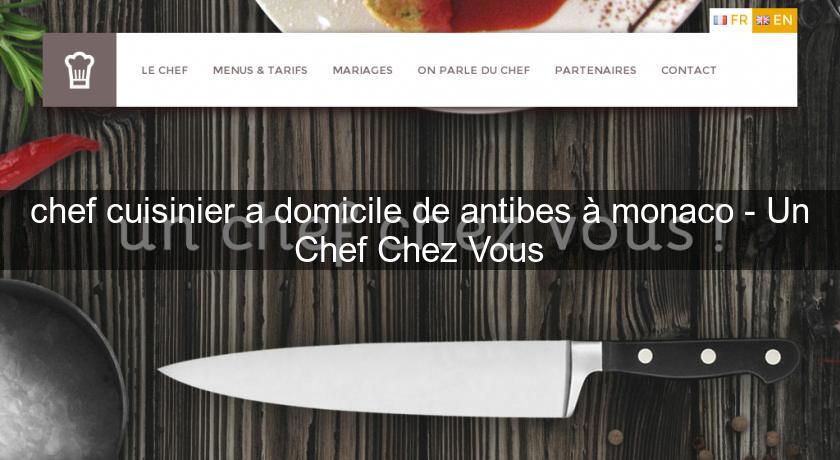 chef cuisinier a domicile de antibes à monaco - Un Chef Chez Vous chef cuisinier a domicile de antibes à monaco - Un Chef Chez Vous