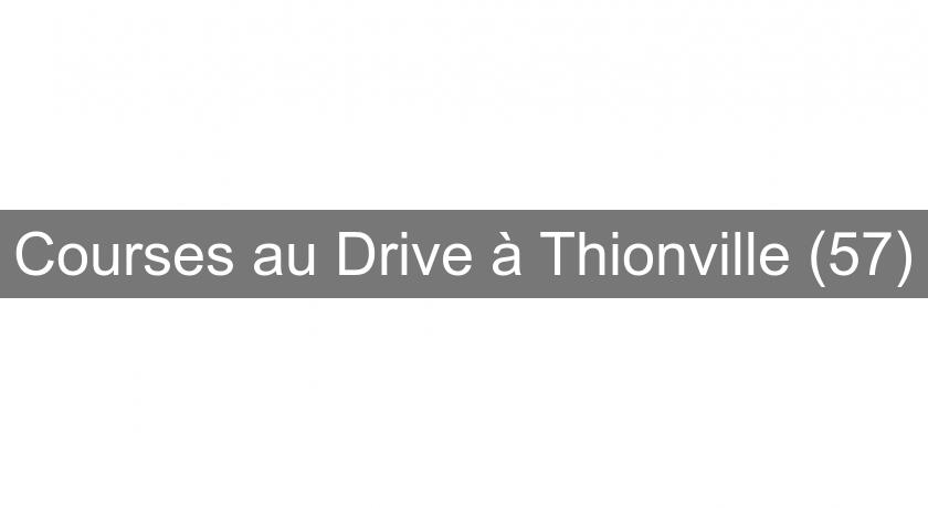 Courses au Drive à Thionville (57) Courses au Drive à Thionville (57)