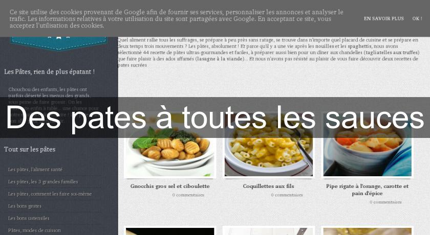 Des pates à toutes les sauces Des pates à toutes les sauces