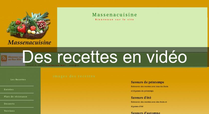 Des recettes en vidéo Des recettes en vidéo