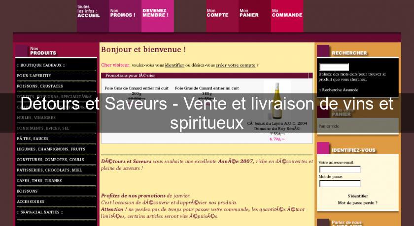 Détours et Saveurs - Vente et livraison de vins et spiritueux Détours et Saveurs - Vente et livraison de vins et spiritueux