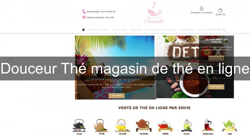 Douceur Thé magasin de thé en ligne Douceur Thé magasin de thé en ligne