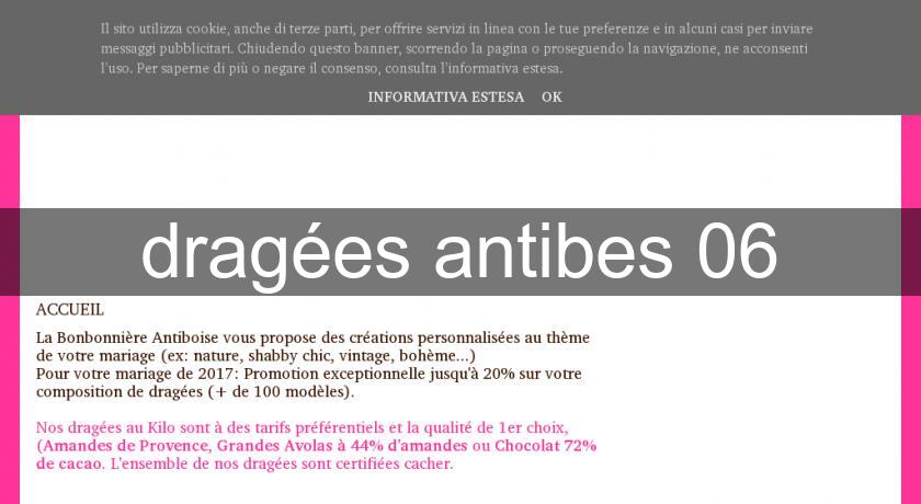dragées antibes 06 dragées antibes 06