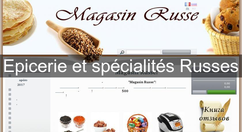 Epicerie et spécialités Russes Epicerie et spécialités Russes