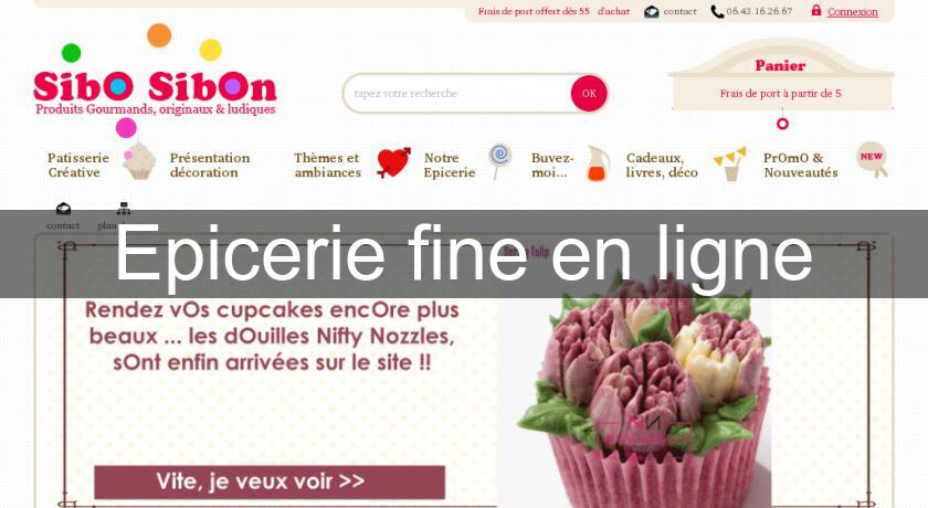 Epicerie fine en ligne Epicerie fine en ligne