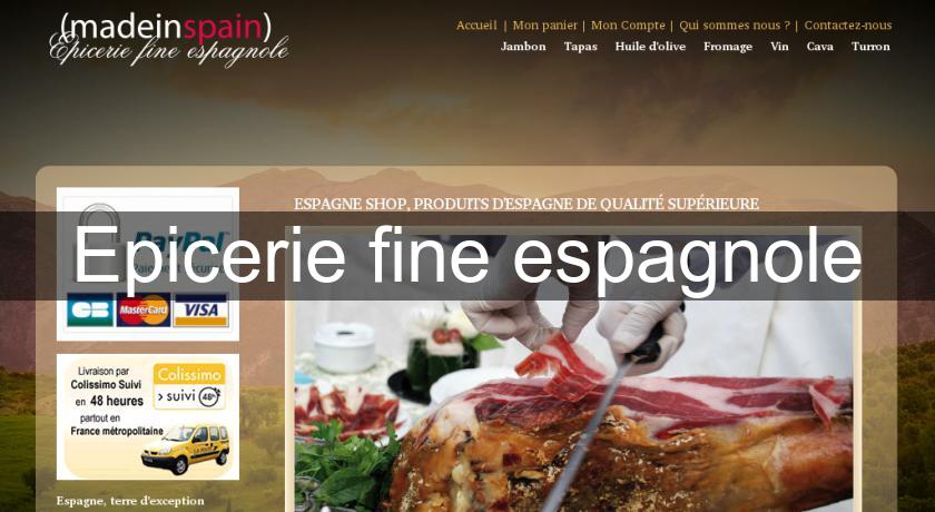 Epicerie fine espagnole Epicerie fine espagnole