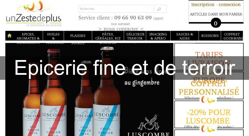 Epicerie fine et de terroir Epicerie fine et de terroir