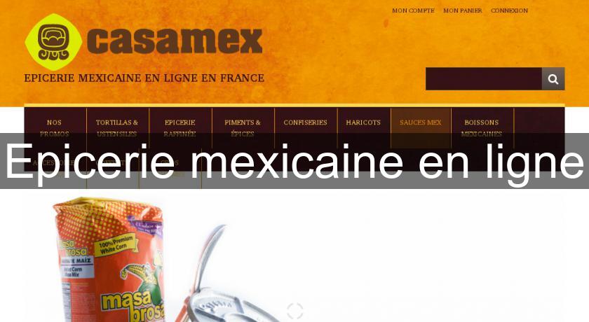 Epicerie mexicaine en ligne Epicerie mexicaine en ligne