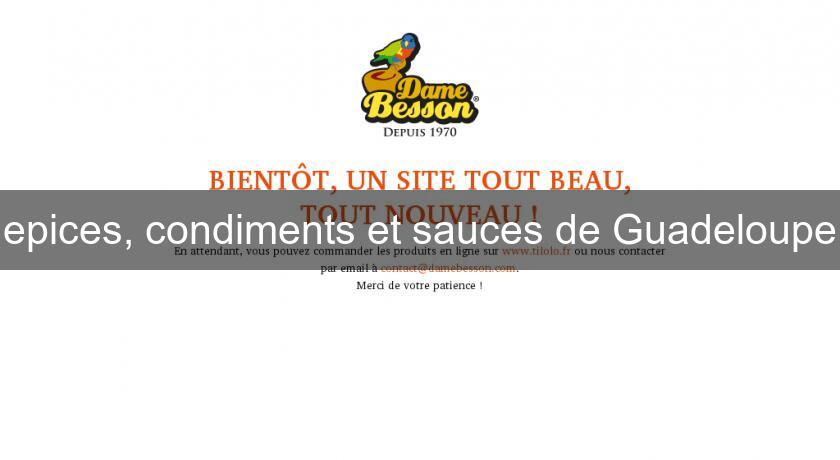 epices, condiments et sauces de Guadeloupe epices, condiments et sauces de Guadeloupe