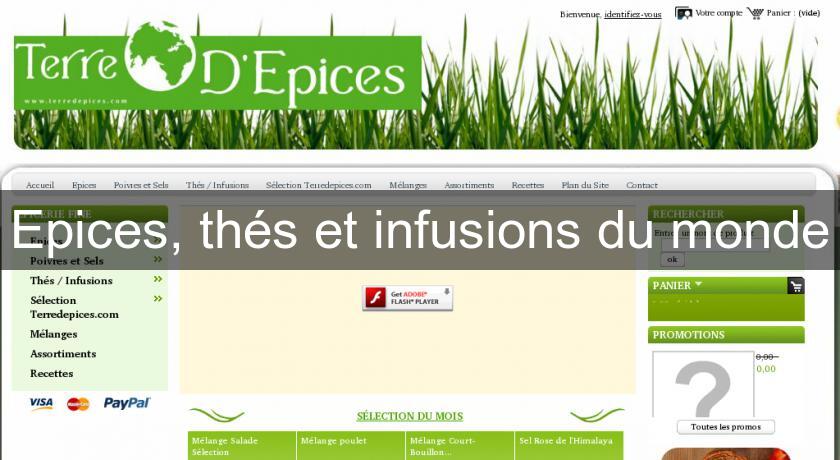 Epices, thés et infusions du monde Epices, thés et infusions du monde