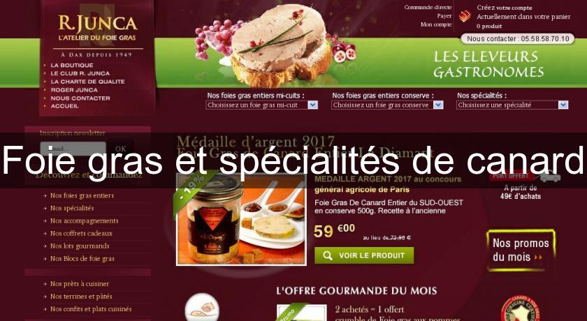 Foie gras et spécialités de canard Foie gras et spécialités de canard