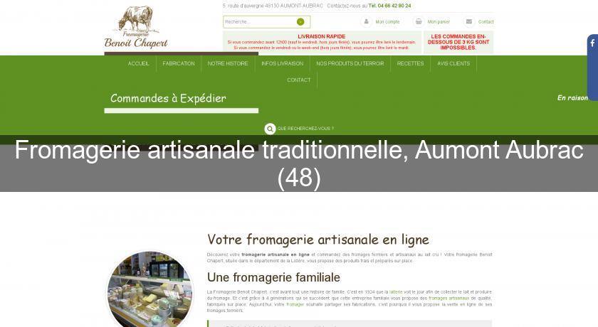 Fromagerie artisanale traditionnelle, Aumont Aubrac (48) Fromagerie artisanale traditionnelle, Aumont Aubrac (48)