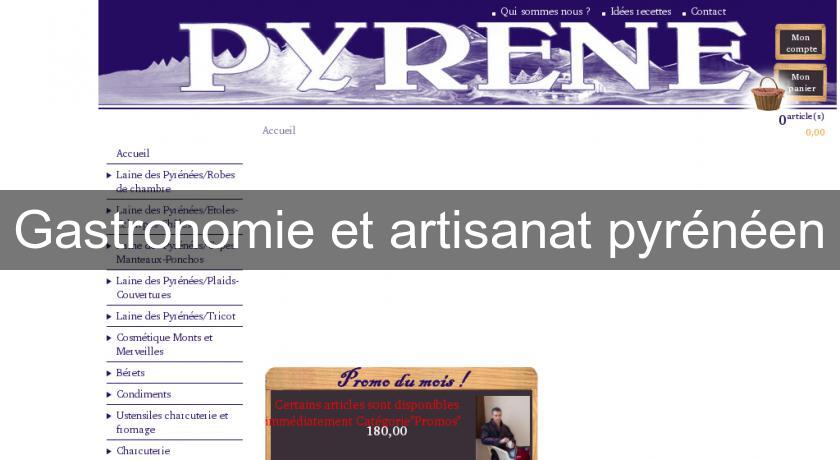 Gastronomie et artisanat pyrénéen Gastronomie et artisanat pyrénéen