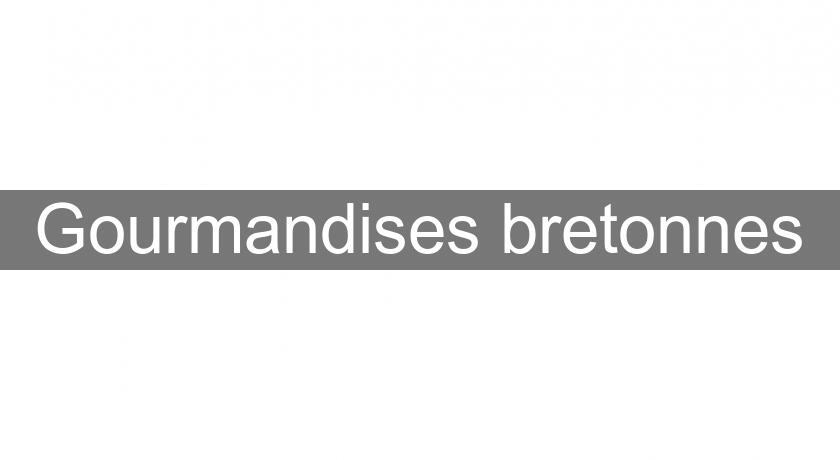 Gourmandises bretonnes Gourmandises bretonnes