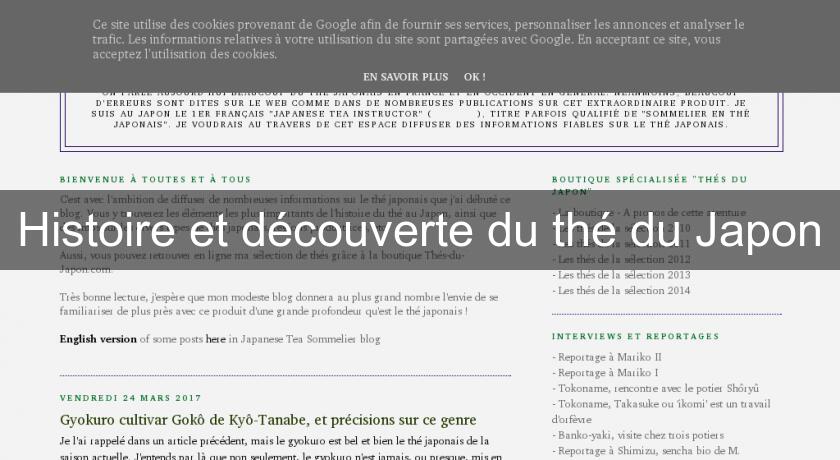 Histoire et découverte du thé du Japon Histoire et découverte du thé du Japon