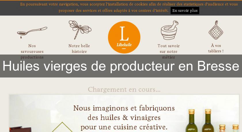 Huiles vierges de producteur en Bresse Huiles vierges de producteur en Bresse