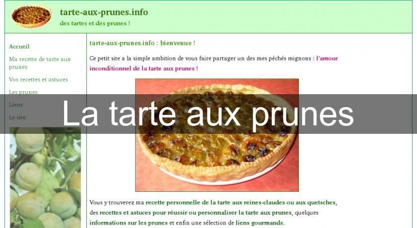 La tarte aux prunes La tarte aux prunes