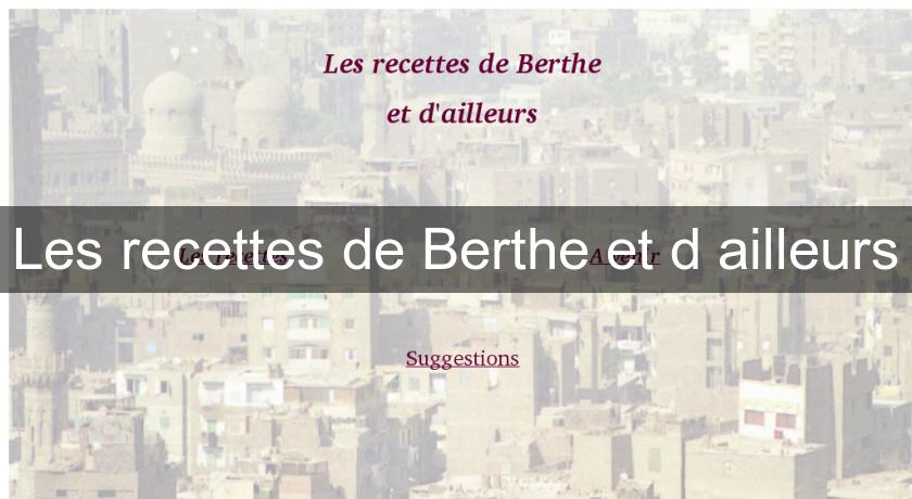 Les recettes de Berthe et d'ailleurs Les recettes de Berthe et d'ailleurs