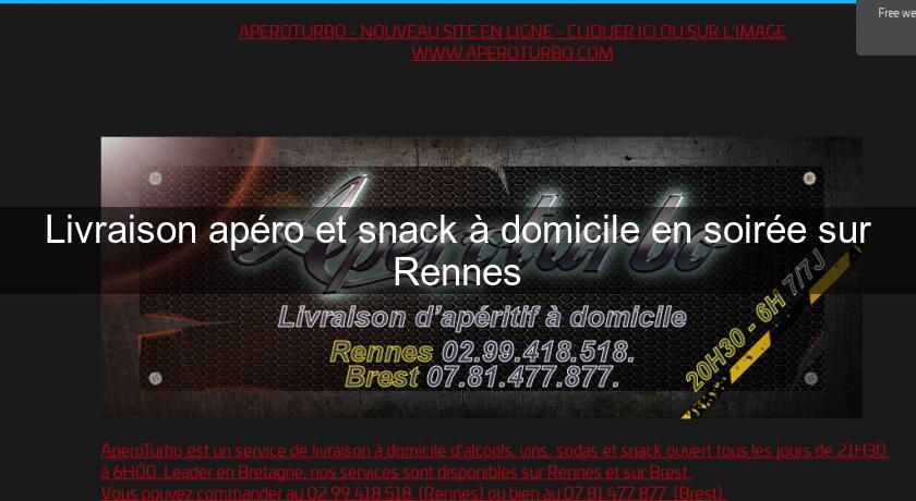 Livraison apéro et snack à domicile en soirée sur Rennes Livraison apéro et snack à domicile en soirée sur Rennes