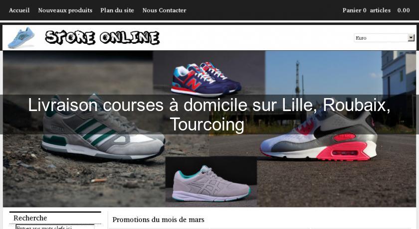 Livraison courses à domicile sur Lille, Roubaix, Tourcoing Livraison courses à domicile sur Lille, Roubaix, Tourcoing