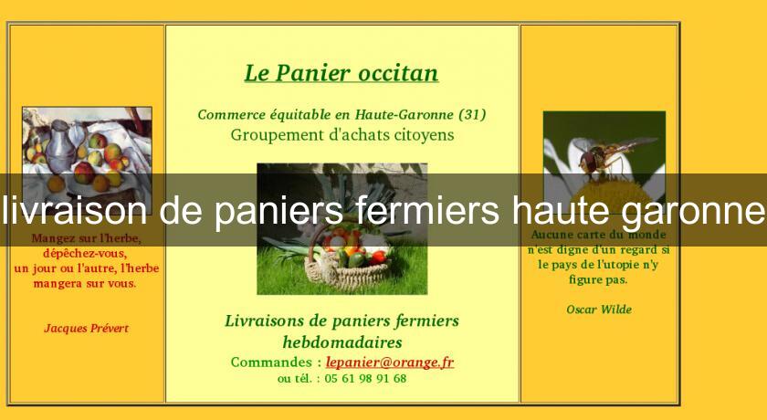 livraison de paniers fermiers haute garonne livraison de paniers fermiers haute garonne