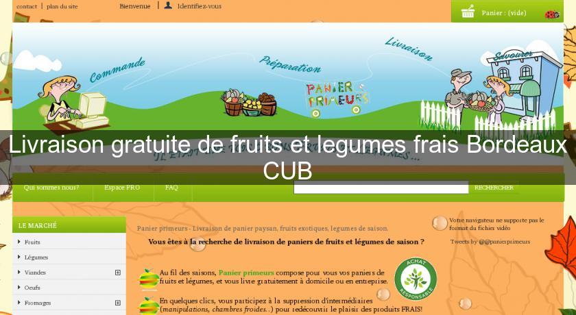 Livraison gratuite de fruits et legumes frais Bordeaux CUB Livraison gratuite de fruits et legumes frais Bordeaux CUB