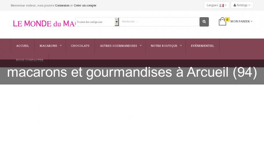 macarons et gourmandises à Arcueil (94) macarons et gourmandises à Arcueil (94)