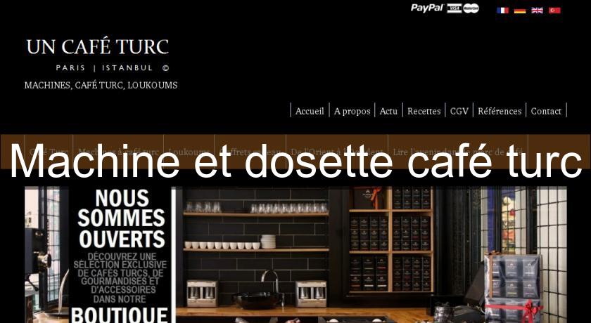 Machine et dosette café turc Machine et dosette café turc