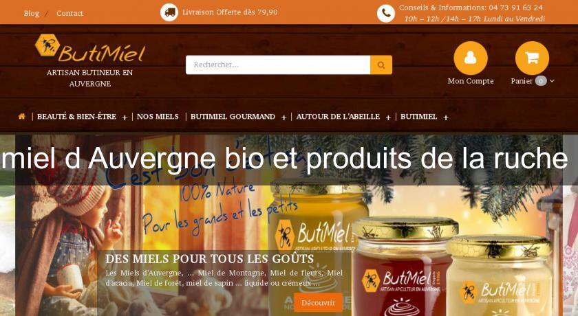 miel d'Auvergne bio et produits de la ruche miel d'Auvergne bio et produits de la ruche