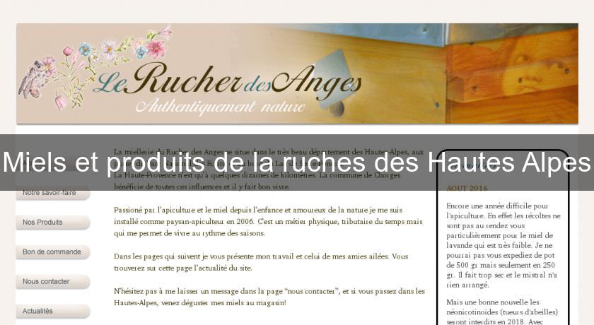 Miels et produits de la ruches des Hautes Alpes Miels et produits de la ruches des Hautes Alpes