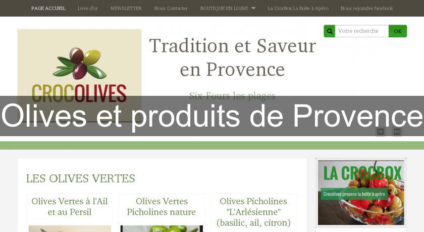 Olives et produits de Provence Olives et produits de Provence