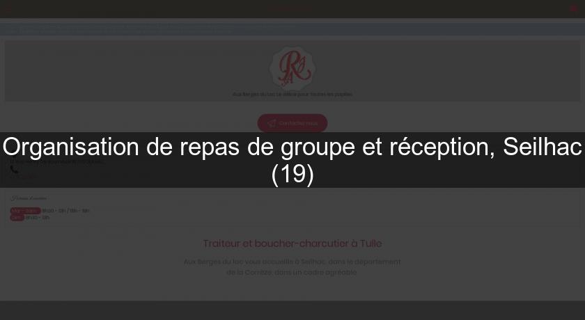 Organisation de repas de groupe et réception, Seilhac (19) Organisation de repas de groupe et réception, Seilhac (19)