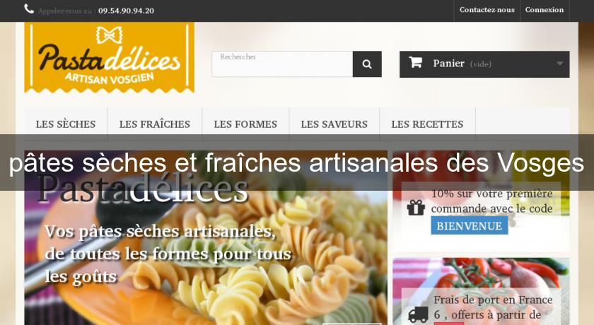 pâtes sèches et fraîches artisanales des Vosges pâtes sèches et fraîches artisanales des Vosges