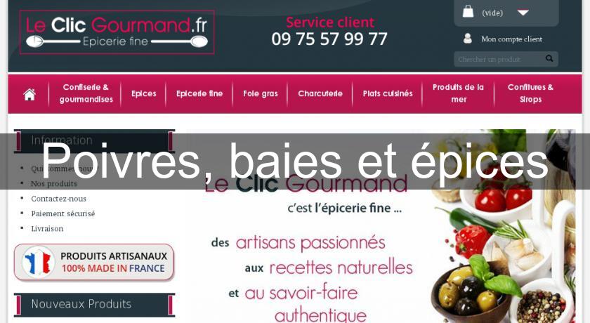 Poivres, baies et épices Poivres, baies et épices
