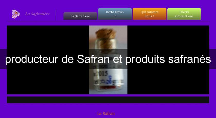 producteur de Safran et produits safranés producteur de Safran et produits safranés