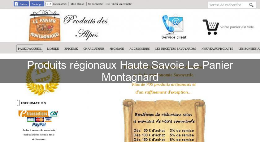 Produits régionaux Haute Savoie Le Panier Montagnard Produits régionaux Haute Savoie Le Panier Montagnard