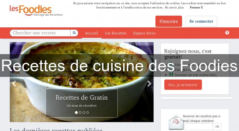 Recettes de cuisine des Foodies Recettes de cuisine des Foodies