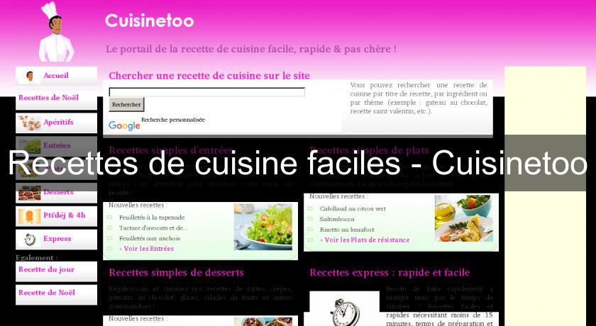 Recettes de cuisine faciles - Cuisinetoo Recettes de cuisine faciles - Cuisinetoo