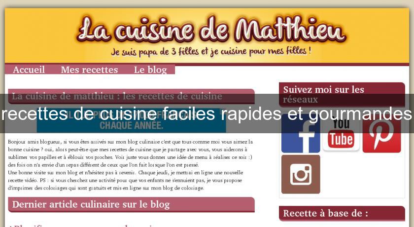 recettes de cuisine faciles rapides et gourmandes recettes de cuisine faciles rapides et gourmandes