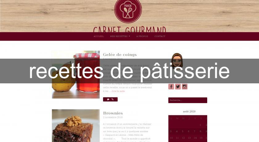 recettes de pâtisserie recettes de pâtisserie