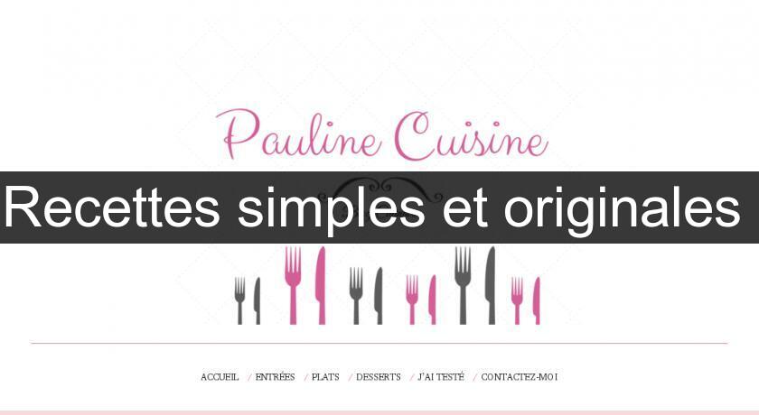 Recettes simples et originales Recettes simples et originales