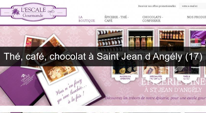 Thé, café, chocolat à Saint Jean d'Angély (17) Thé, café, chocolat à Saint Jean d'Angély (17)