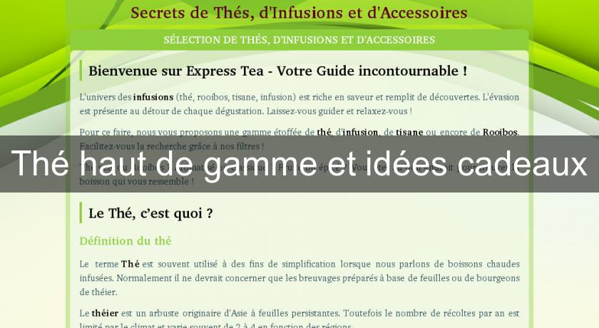 Thé haut de gamme et idées cadeaux Thé haut de gamme et idées cadeaux