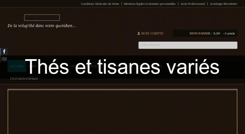 Thés et tisanes variés Thés et tisanes variés