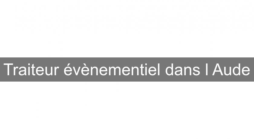 Traiteur évènementiel dans l'Aude Traiteur évènementiel dans l'Aude