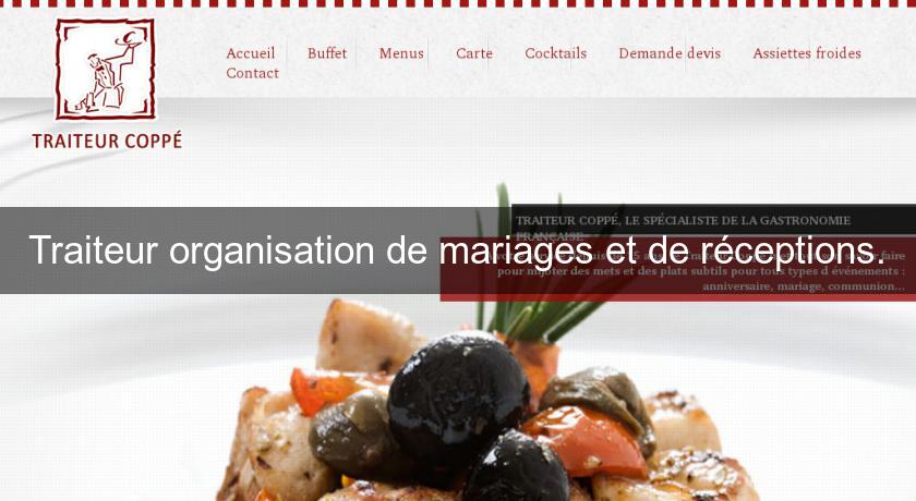Traiteur organisation de mariages et de réceptions. Traiteur organisation de mariages et de réceptions.