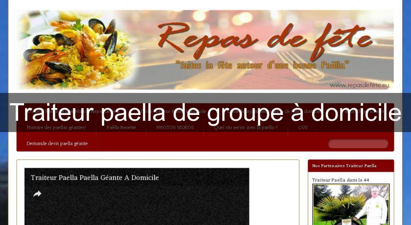 Traiteur paella de groupe à domicile Traiteur paella de groupe à domicile