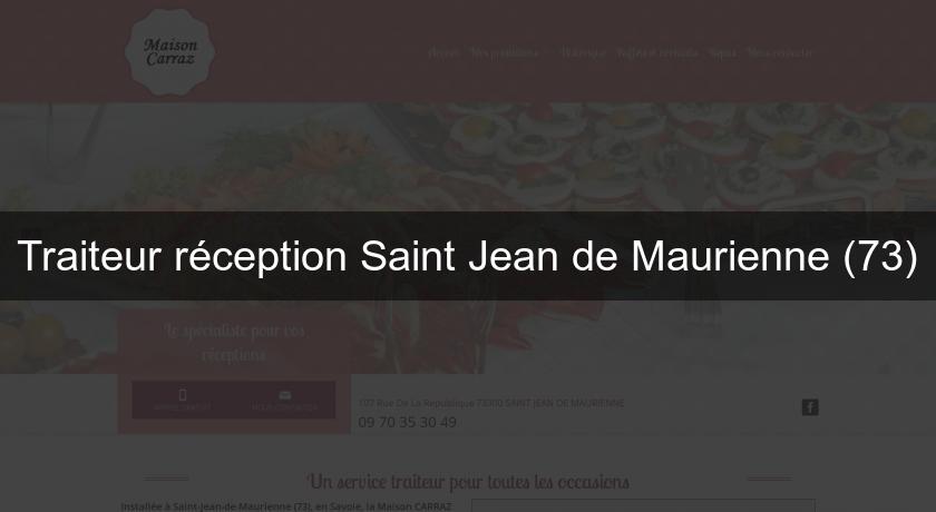 Traiteur réception Saint Jean de Maurienne (73) Traiteur réception Saint Jean de Maurienne (73)